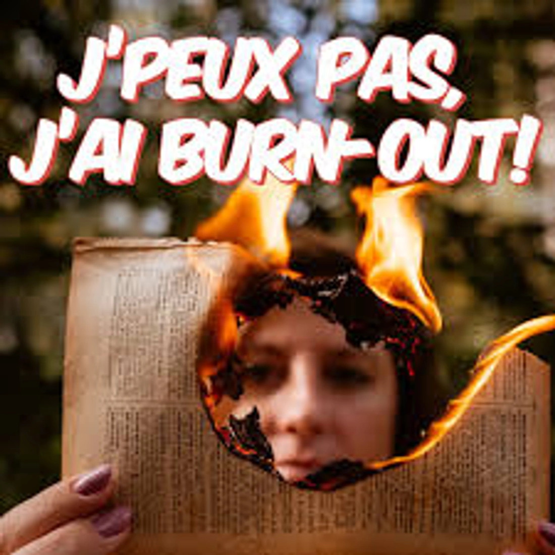 Logo du podcastJ’peux pas, j’ai Burn-out!